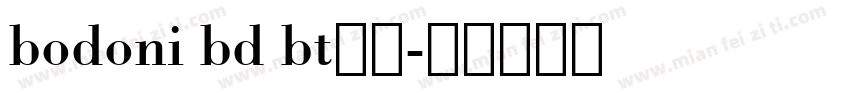bodoni bd bt字体字体转换